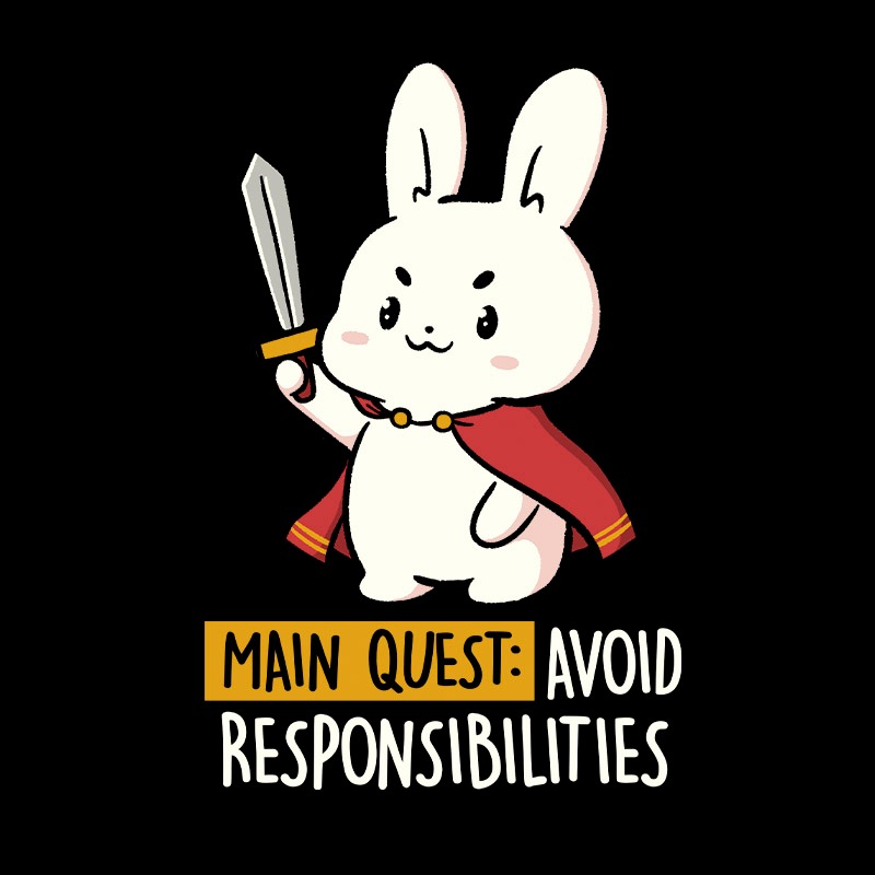 Main Quest Avoid Responsibilities