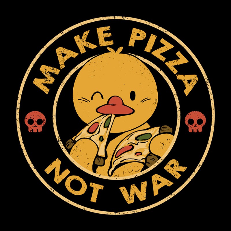 Make Pizza Not War Funny Duck