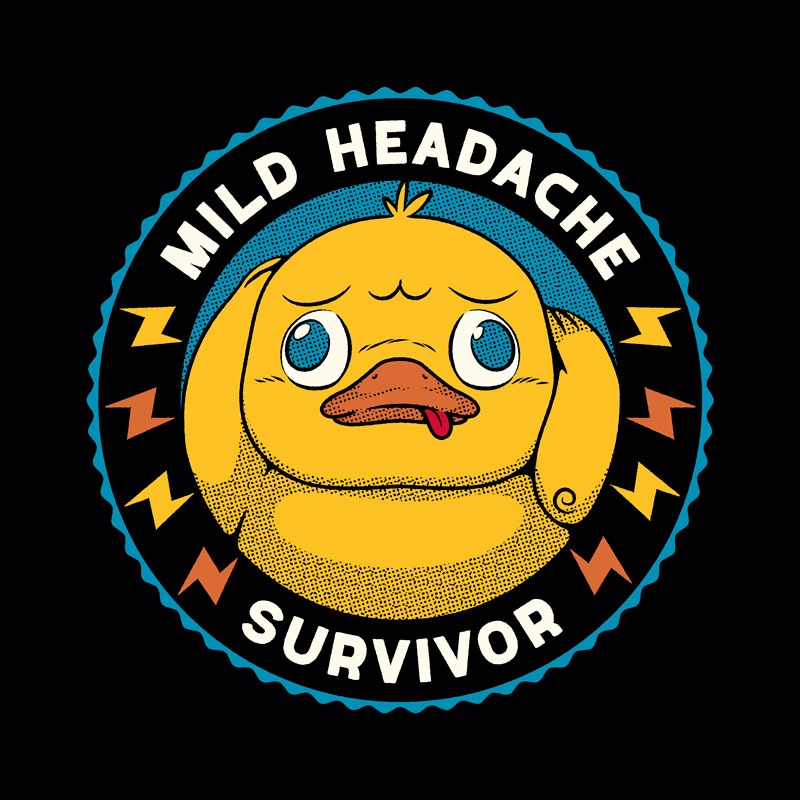 Mild Headache Survivor Funny Duck