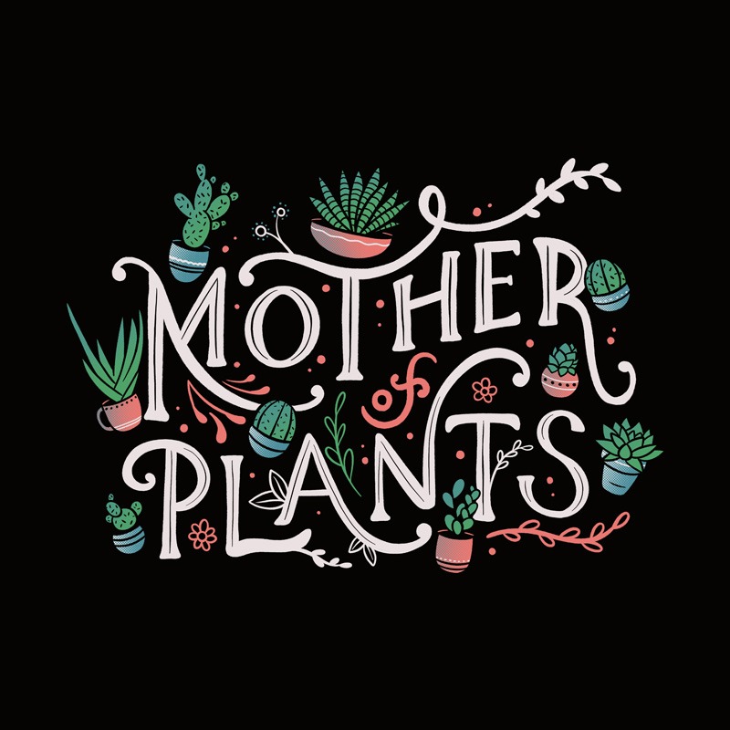 Mother of Plants