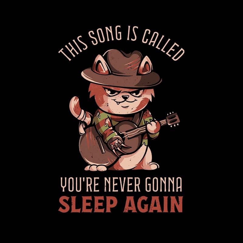 Never Sleep Again Song