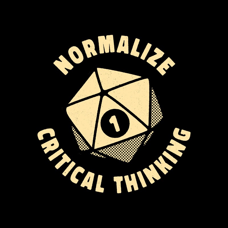 Normalize Critical Thinking