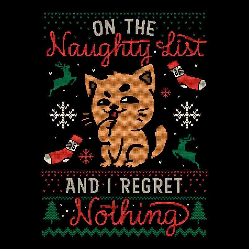 On The Naughty List And I Regret Nothing