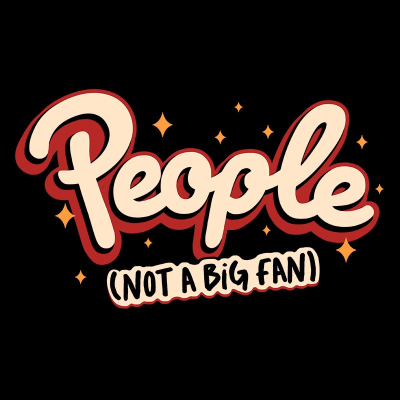 People Not a Big Fan
