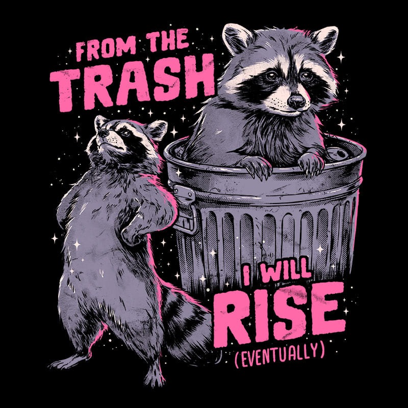 Rise From The Trash