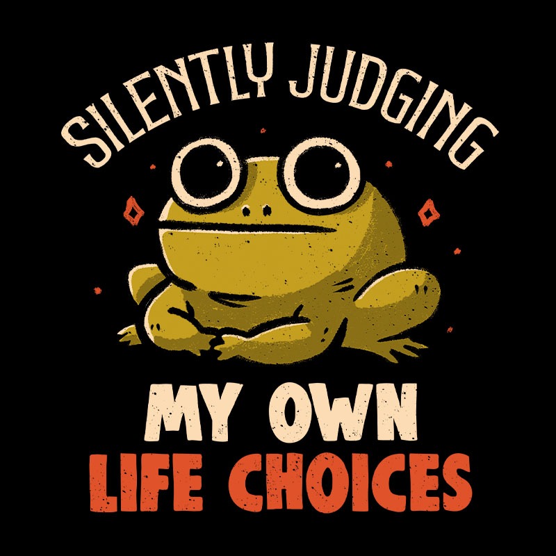 Silently Judging My Own Life Choices