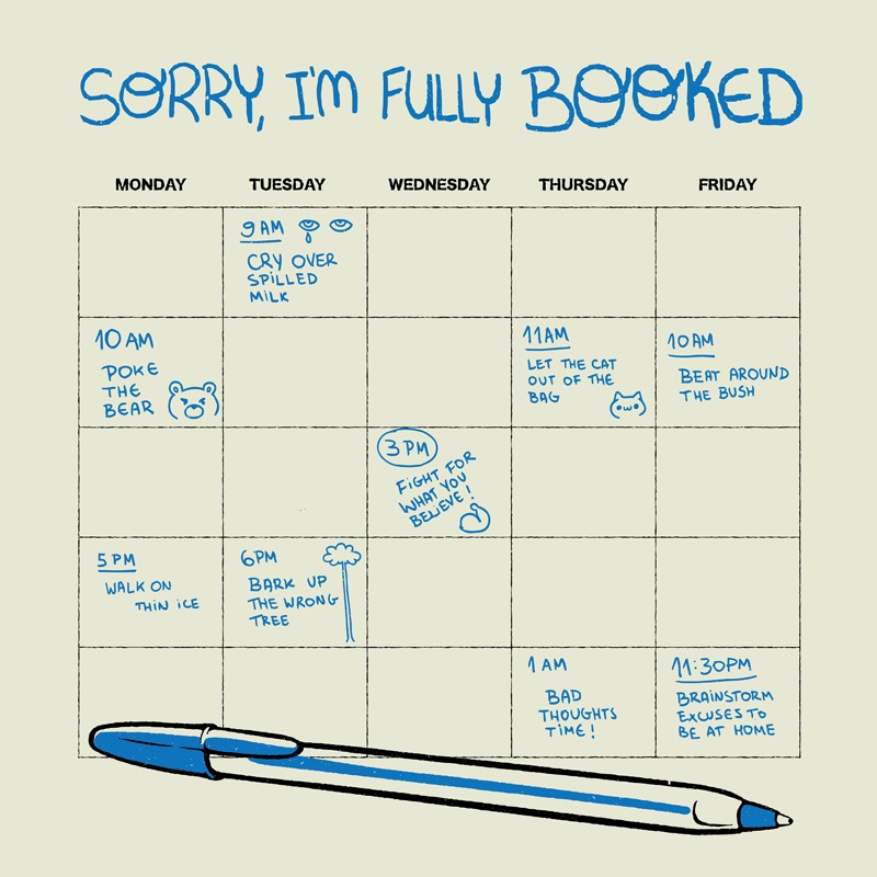 Sorry I’m Fully Booked