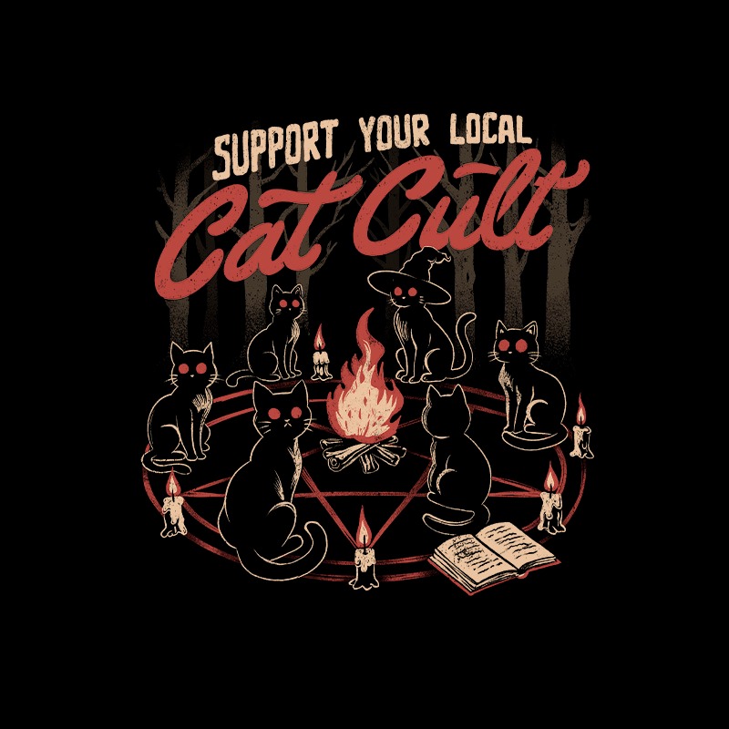 Support Your Local Cat Cult