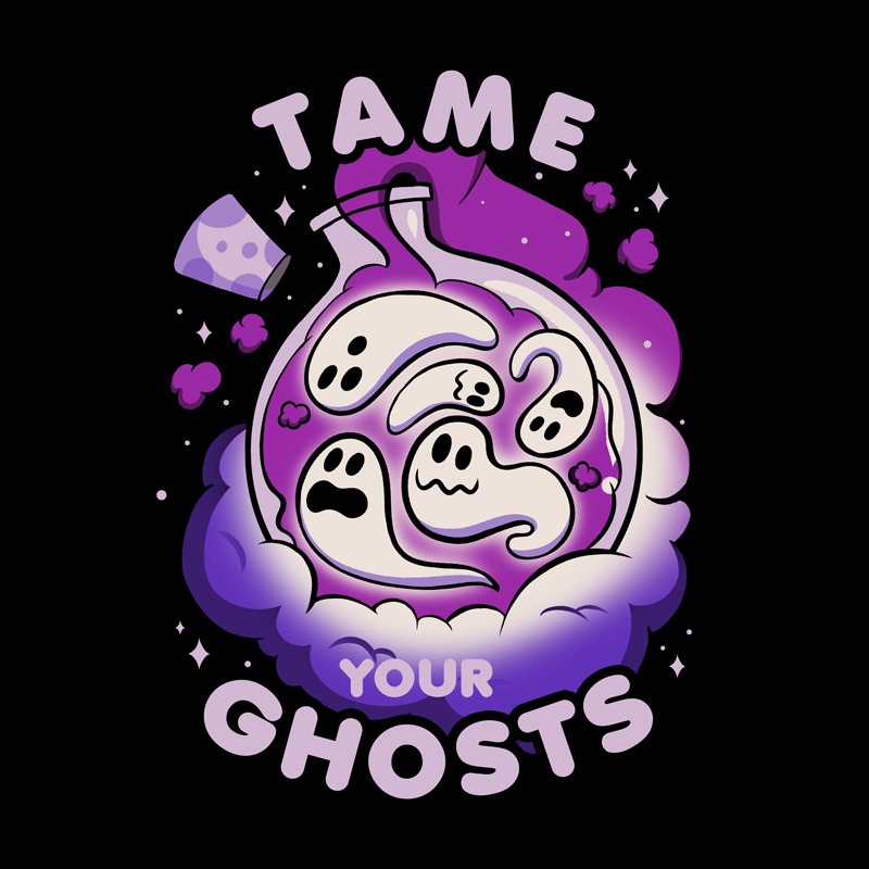 Tame Your Ghosts Funny Halloween