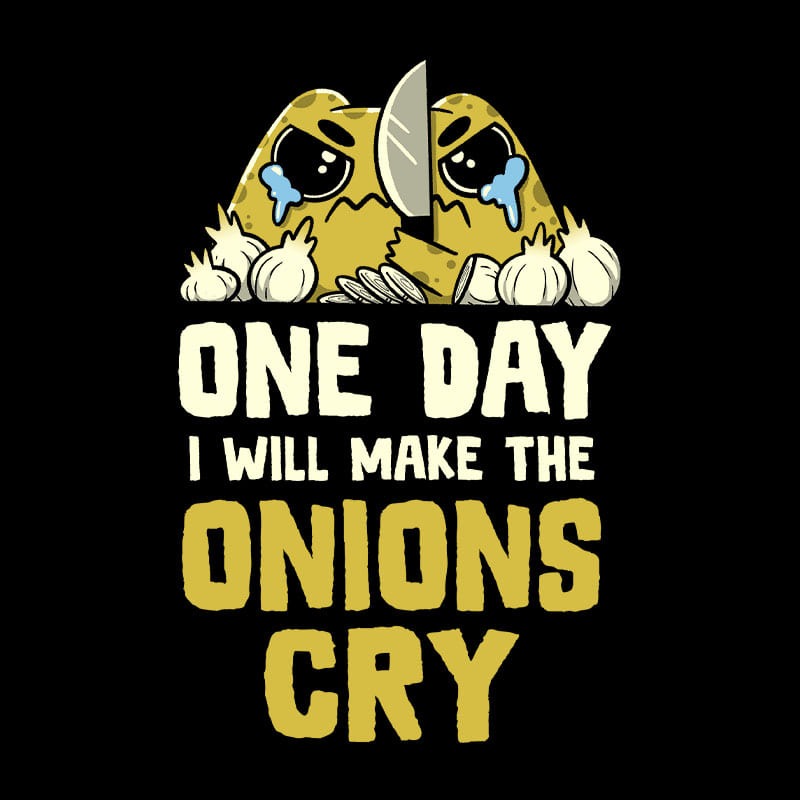 The Onions Will Cry