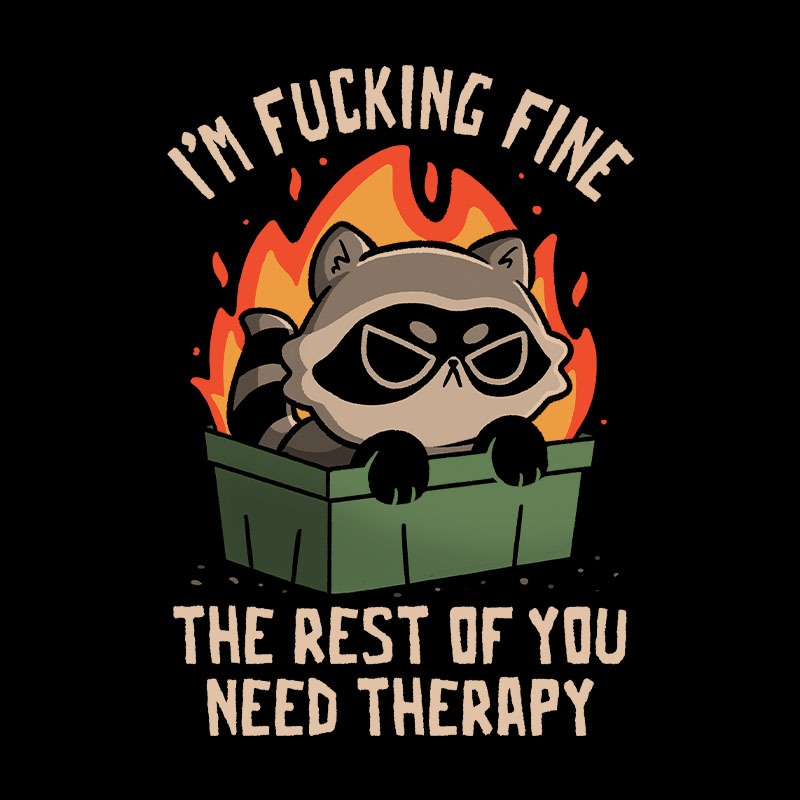 The Rest Of You Need Therapy