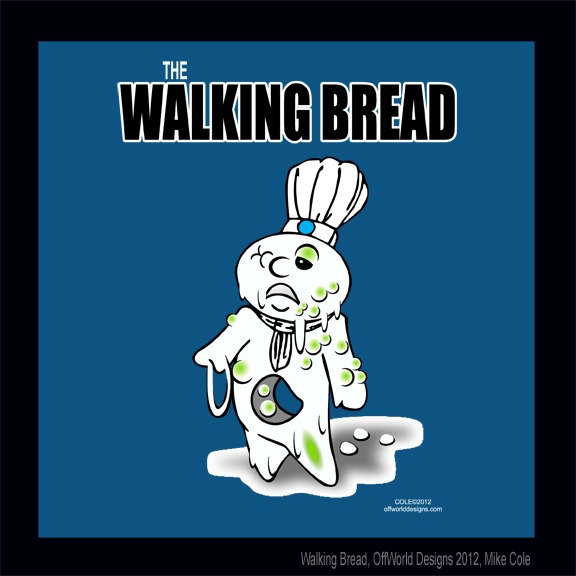 The Walking Bread