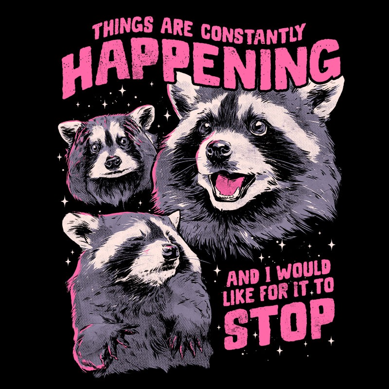 Things Are Constantly Happening