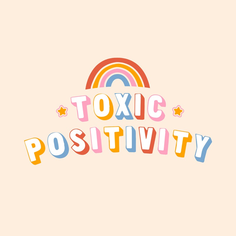 Toxic Positivity