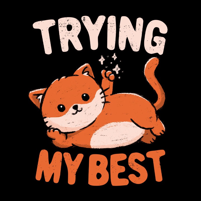 Trying My Best