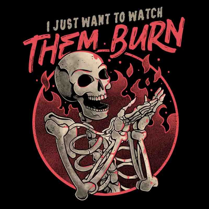 Watch Them Burn