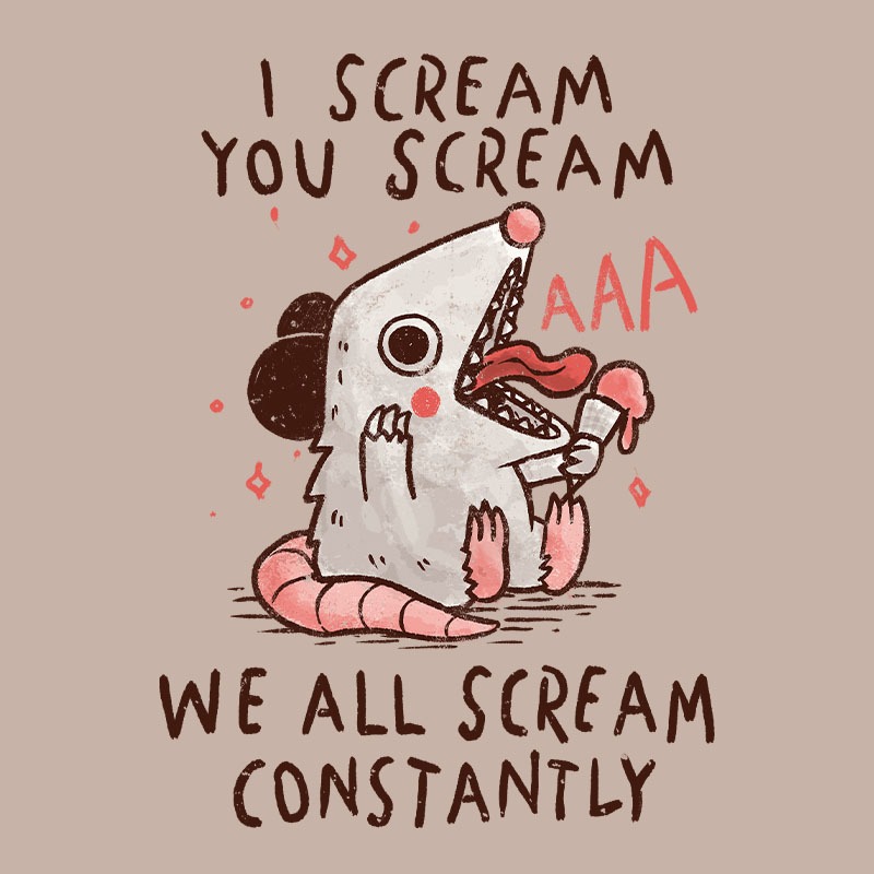 We All Scream Constantly