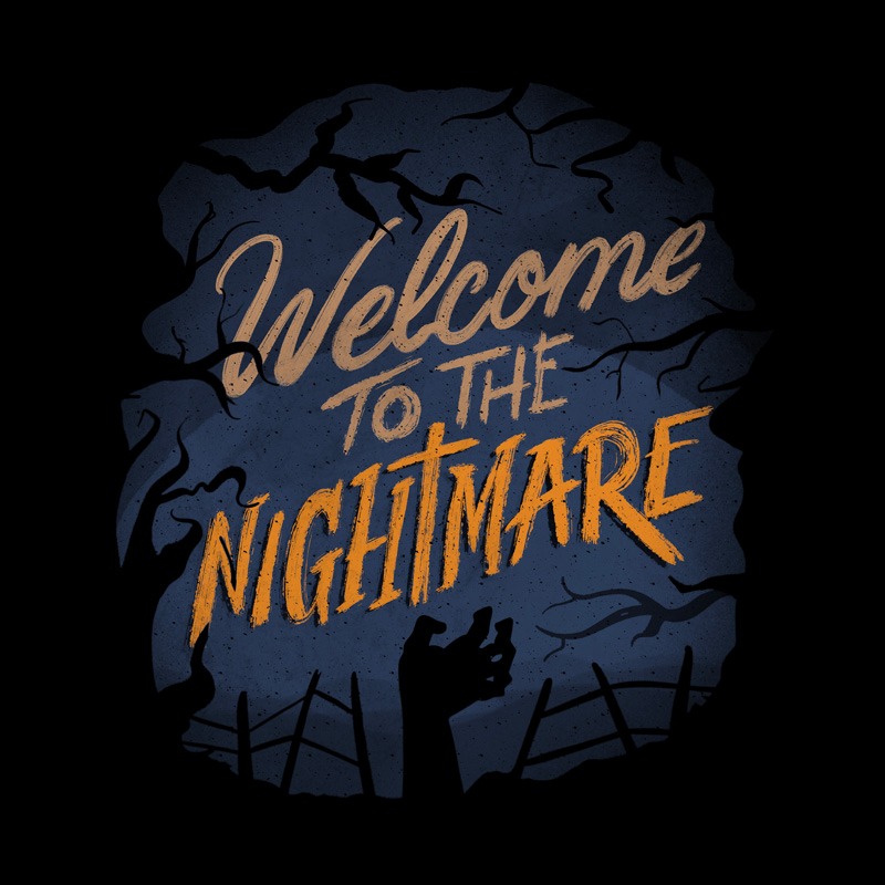 Welcome To The Nightmare