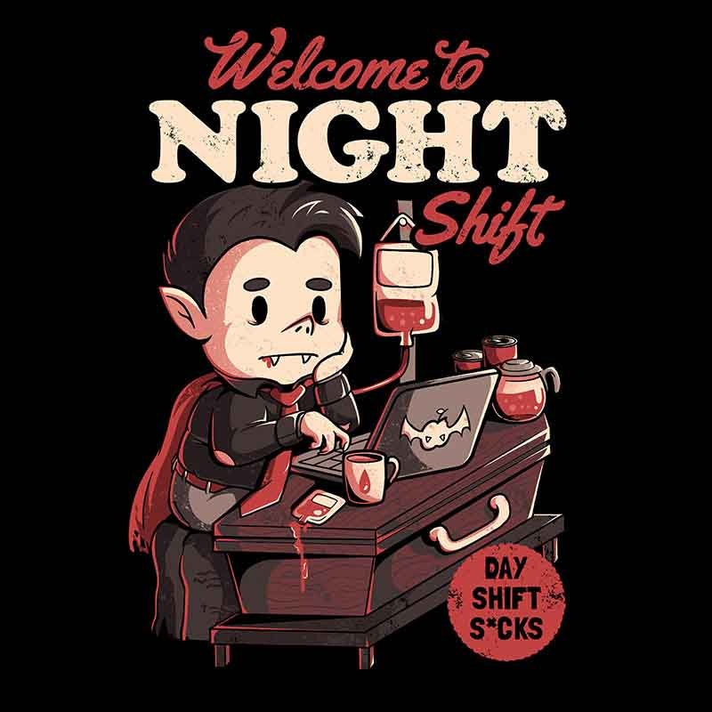 Welcome To Night Shift
