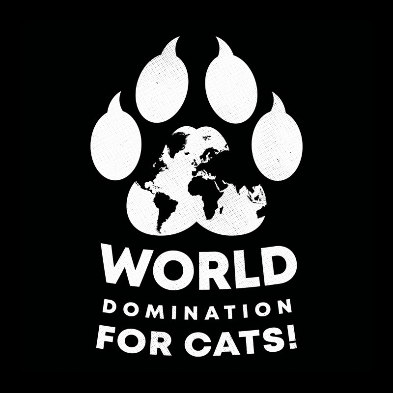 World Domination For Cats Paw