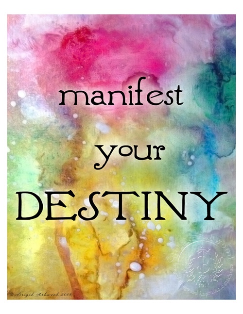 Inspirational: Manifest Your Destiny