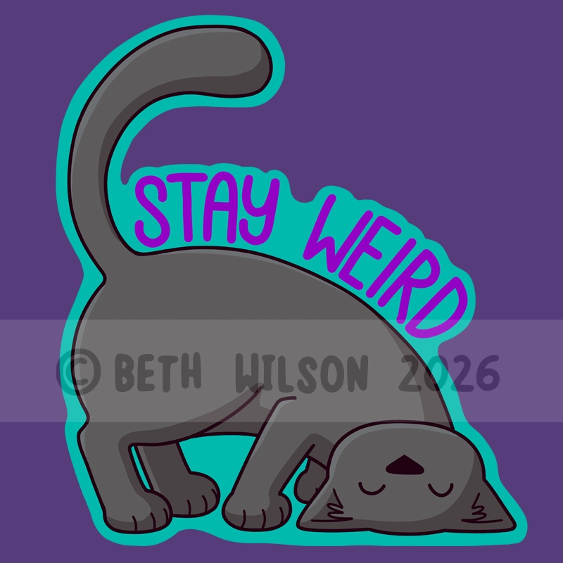 Stay weird Cat