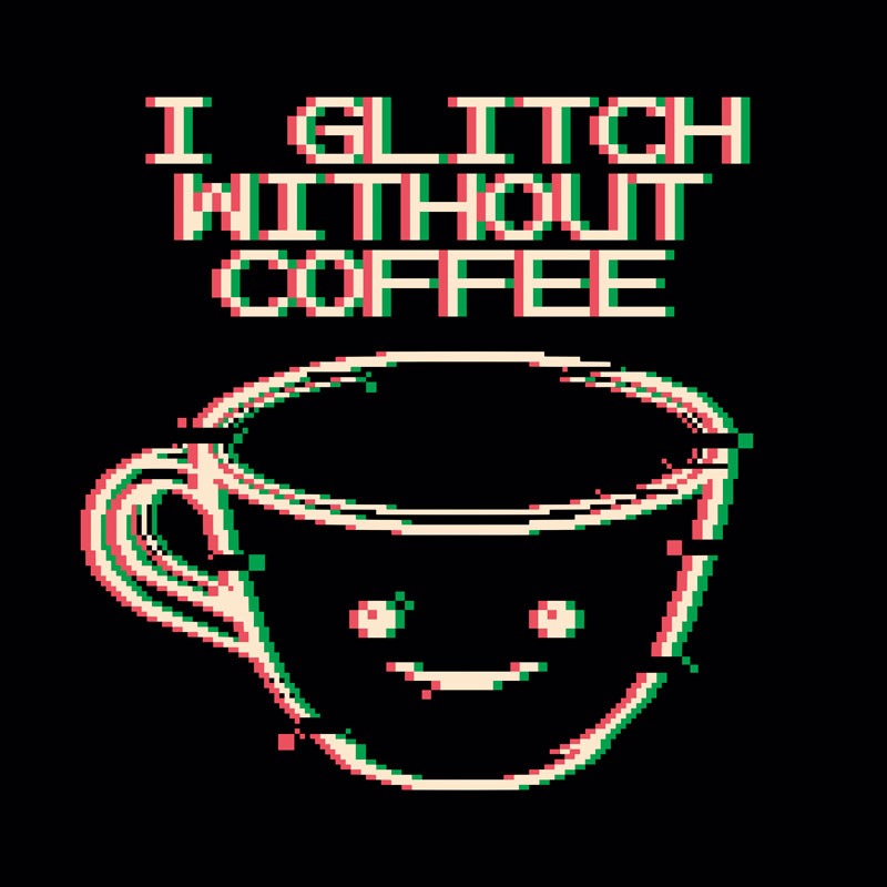 Glich Without Coffee