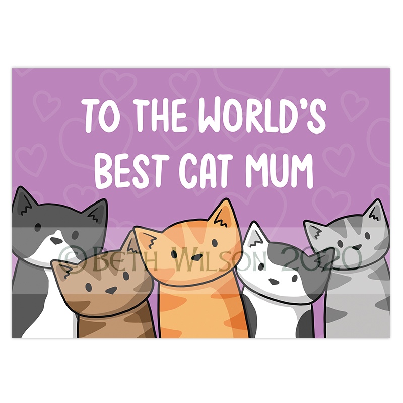 To the World’s Best Cat Mum